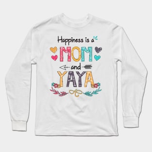 Happiness Is A Mom And Yaya Wildflower Happy Mother's Day Long Sleeve T-Shirt